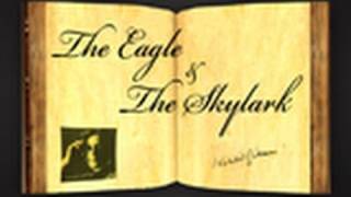 Parable by Khalil Gibran  quotThe Eagle And The Skylarkquot [upl. by Falda]