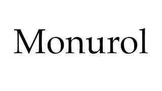 How to Pronounce Monurol [upl. by Attenat53]