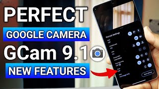 How To Download Perfect Google Camera  Gcam 91   New Features is Here [upl. by Leuname]