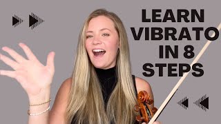 Learn Vibrato in 8 Steps  Violin Vibrato Tutorial [upl. by Clorinda828]