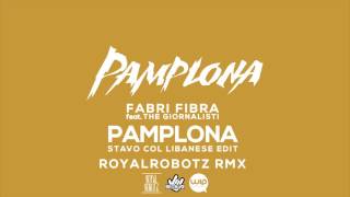 Fabri Fibra  Pamplona LIBANESE EDIT RoyalRobotz RMX [upl. by Ettenaej89]