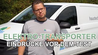 ElektroTransporter im Test  Eindrücke vor dem Probelauf  Haustechnik Voßwinkel [upl. by Koenig]