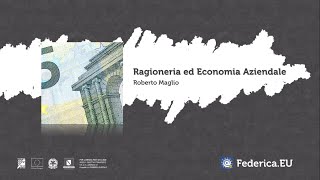 LEconomia aziendale e la Ragioneria  Lezione 1 [upl. by Mcgregor1]