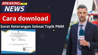 Cara Download Surat Keterangan Selesai Topik Pelatihan Mandiri PMM [upl. by Leanard510]