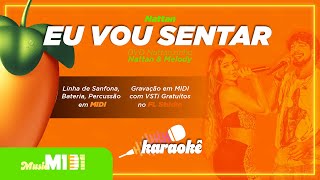 Karaikê  Eu Vou Sentar  Nattan e Melody [upl. by Kieran1]