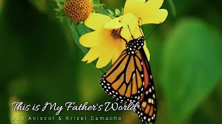 This is My Fathers World Hymn with Lyrics [upl. by Giess]