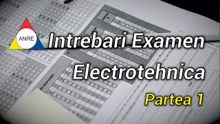 Intrebari si Raspunsuri  Sesiunea ANRE 2024  Examen Electricieni gradul IIAIIB [upl. by Anitsej732]