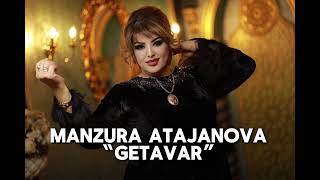 Manzura Atajanova  GETAVAR mp3 [upl. by Buhler]