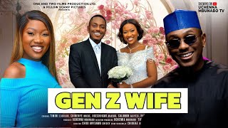 GEN Z WIFE BY TIMINI EGBUSON  CHINENYE NNEBE OGECHUKWU ANASOR SOLOMON 2024 [upl. by Ecirbaf]