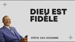 Dieu est fidèle  Apôtre Dieudonné [upl. by Xxam]