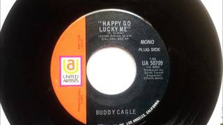 Happy Go Lucky Me  The Kid From Whiskey Hill  Buddy Cagle  1970 [upl. by Augie]