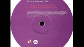 Delacy  Hideaway 1998 Nu Birth Full Vocal Mix [upl. by Charlie]