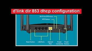 DHCP Configuration in Dlink Router Dir853 [upl. by Roseann]