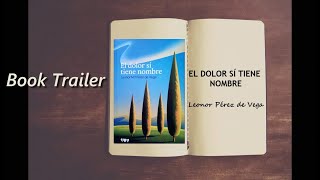 EL DOLOR SÍ TIENE NOMBRE Book trailer [upl. by Nhoj]