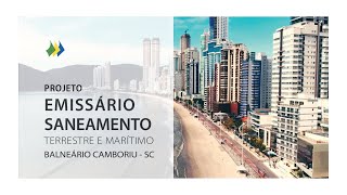 Emissário de Saneamento  Balneário Camboriú  SC [upl. by Ginder911]