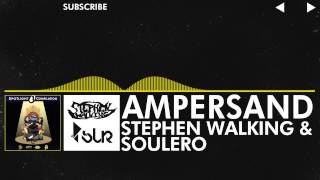 Electro  Stephen Walking amp Soulero  Ampersand Spotlight Compilation Vol1  May 13th [upl. by Loesceke]