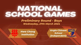 National School Games 2024  Prelims  Hwa Chong Institution vs AngloChinese School independent [upl. by Dam582]