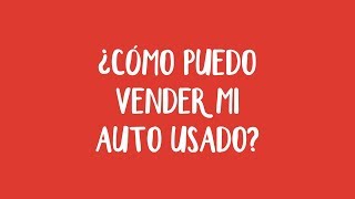 ¿Cómo puedo vender mi auto usado Seminuevos Gildemeister te aconseja [upl. by Lisandra]