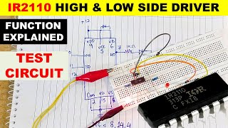 1059 IR2110 High and Low Side Driver Testing Explained [upl. by Rehoptsirhc]