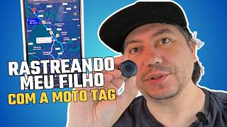 Moto Tag funciona mesmo Como useu para rastrear meu filho à distância [upl. by Bekaj982]