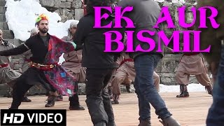 Ek Aur Bismil Full Official Video   Haider  Shahid Kapoor  Shraddha Kapoor  Vishal Bharadwaj [upl. by Cheney625]