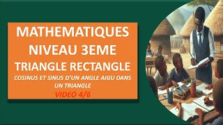 TRIANGLE RECTANGLE  MATHEMATIQUE NIVEAU 3EME  LEÇON 4  VIDEO 46 [upl. by Rizan]