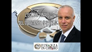 L’ECLISSI FINALE DEL MOVIMENTO 5 STELLE [upl. by Novat]