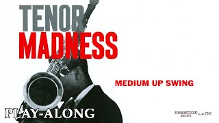 Tenor Madness  Medium Up Swing  BACKING TRACK [upl. by Ardekan203]