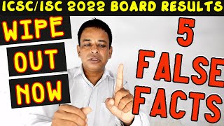 ICSEISC 2022 Board Results  4 False Facts Spreading About CISCE s Semester2 Result 2022 Coming [upl. by Trula]