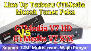 Kenali Perbedaan GTMedia V7 HD Vs GTMedia V7 S5X Jangan Salah Pilih [upl. by Eiramenna990]