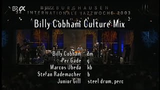 Jazzwoche Burghausen 2003：Billy Cobham Culture Mix [upl. by Suckow]