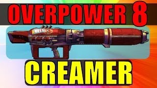 Overpower 8 Creamer The Healing Rocket Launcher Borderlands 2 [upl. by Genevra]