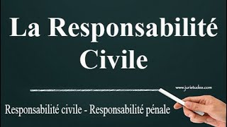 La Responsabilité Civile [upl. by Elset]