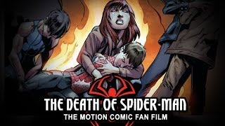 The Death of SpiderMan Motion Comic Fan Film • ORIGINAL • Arrival Point Productions [upl. by Fletch]