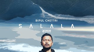 Bipul Chettri  Salala Lyric Video [upl. by Ettennal828]