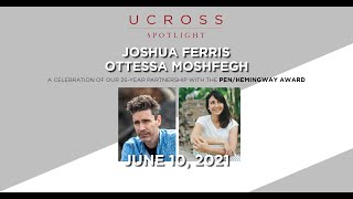 Ucross Spotlight  Joshua Ferris and Ottessa Moshfegh [upl. by Auginahs438]