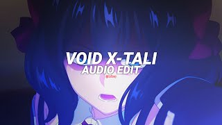 xtali x void  mxccree amp dj gl3cheky x isq edit audio [upl. by Kreiker651]