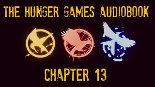 Hunger Games Audiobook Chapter 13 [upl. by Ravahs]