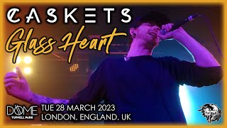 Caskets  Glass Heart  LIVE  LONDON [upl. by Anaytat642]