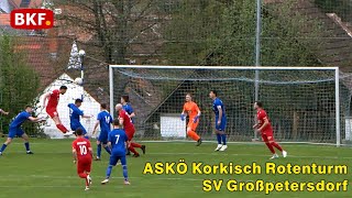 31 3 2024  Fußball  ASKÖ Korkisch Rotenturm  SV Großpetersdorf 2 Liga Süd  BKF TV [upl. by Balkin63]