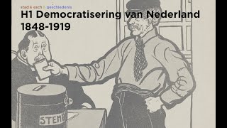 H1 Democratisering van Nederland 18481919 [upl. by Avenej]