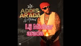 Lij Michael NEW Ethiopia music  ADDIS ARADA🔥 [upl. by Esbensen]