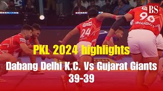 PKL 2024 highlights Dabang Delhi K C Vs Gujarat Giants  3639 [upl. by Scammon]