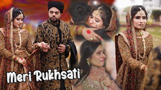 Meri Rukhsati ❤️  Sab Ne Rona Shuru Kar Diya 😭 [upl. by Llenra]