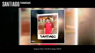 Tharsus  Santiago [upl. by Nuhsed]