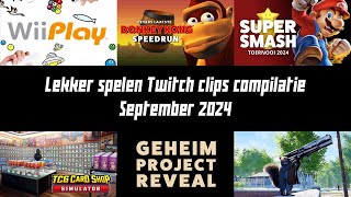 Lekker spelen Twitch clips compilatie  September 2024 [upl. by Kitrak984]