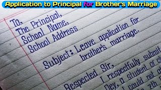 Leave Application to the Principal  Leave Letter for Brother Marriage  Informal Letter Writing [upl. by Maples]