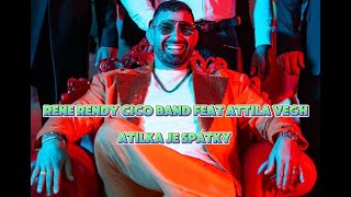 Rene Rendy amp Cico Band ft Atila Vegh  Atilka je spatky Official Video [upl. by Rodie903]