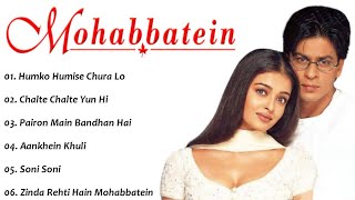 Mohabbatein Movie All Songsshahrukh khanAishwarya RaiMUSICAL WORLD [upl. by Elsinore]