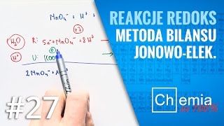 Matura z chemii Metoda BILANSU JONOWOELEKTRONOWEGO  jak dobrać współczynniki  Zadanie Dnia 27 [upl. by Acceb]